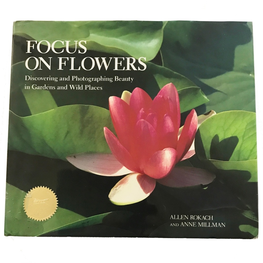 NWT "Focus On Flowers" by Allen Rokach and Anne Millman